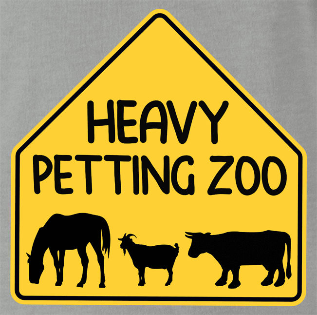 Funny Heavy Petting Zoo Warning Sign Ash Grey T-Shirt