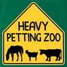 Funny Heavy Petting Zoo Warning Sign Kelly Green T-Shirt