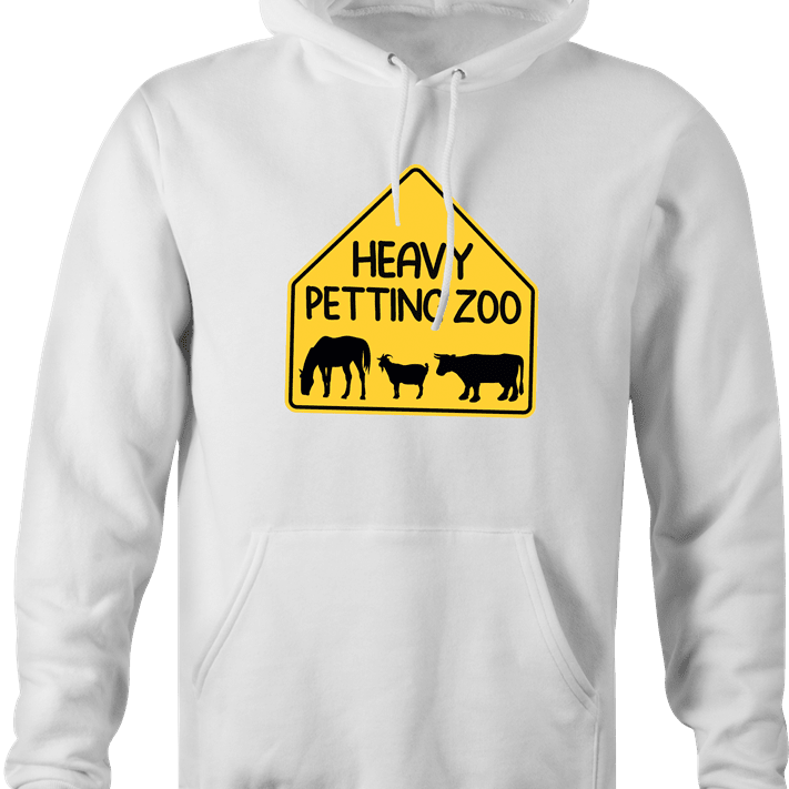 Funny Heavy Petting Zoo Warning Sign White Hoodie
