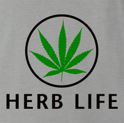 Weed Cannabis Herbal Life Parody t-shirt grey