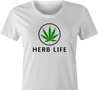 Weed Cannabis Herbal Life Parody t-shirt white women's