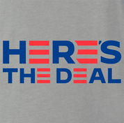 Funny Joe Biden 2020 Here's The Deal Parody Ash Grey T-Shirt