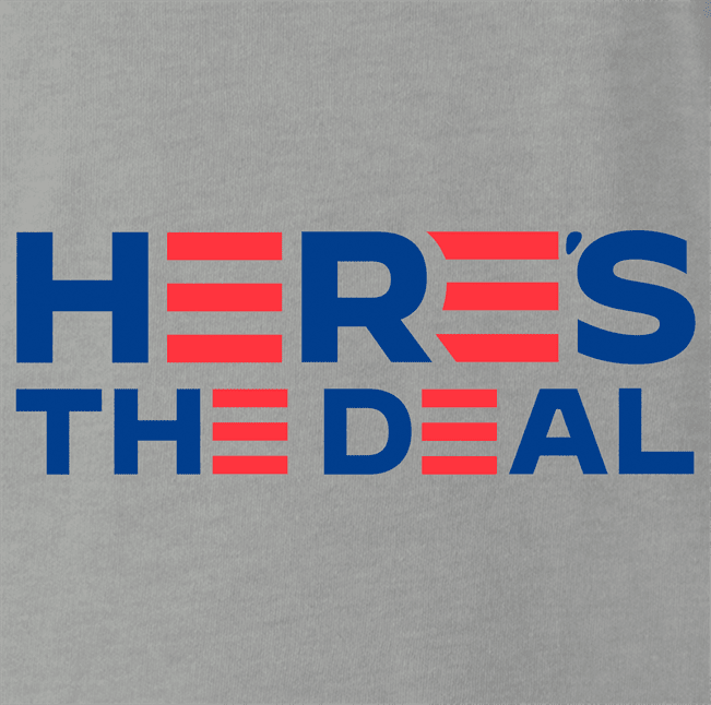 Funny Joe Biden 2020 Here's The Deal Parody Ash Grey T-Shirt