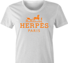 Funny Herpes hermes fashion wear women's t-shirt