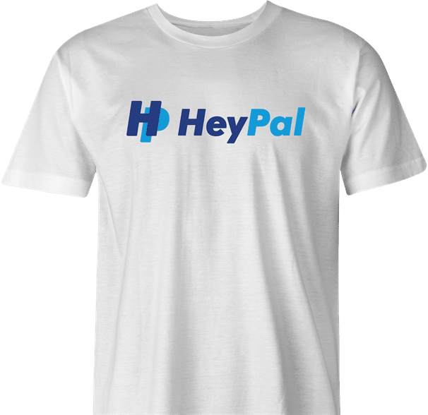 Funny Hey Pal Parody T-Shirt White Women's 