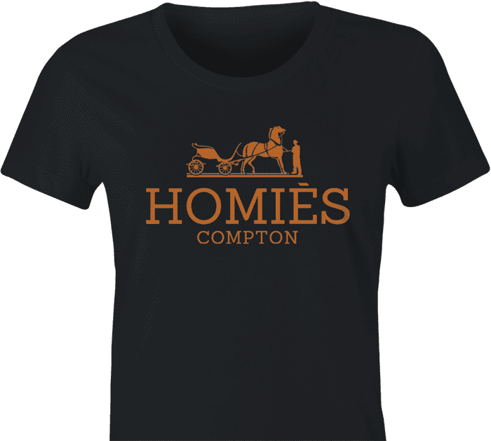 Funny homies compton homes fashion wear women's t-shirt