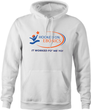 Hooked On Ebonics  Hooked on Phonics thug life urban street wear parody t-shirt white hoodie