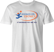Hooked On Ebonics  Hooked on Phonics thug life urban street wear parody t-shirt men's white 
