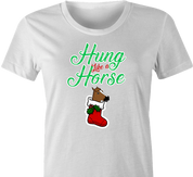 funny and Hilarious horse stocking stuffer for x-mas and christmas holiday season  Parody women's t-shirt white 