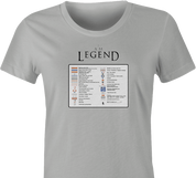 Funny I am a legend women's ash t-shirt
