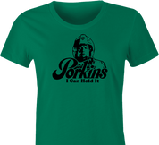 funny porkins star wars i can hold it perkins parody women's green t-shirt