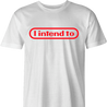 funny i intende to nintendo men's white t-shirt 