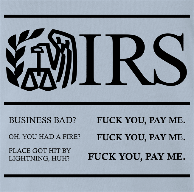 Funny IRS Pualy from Goodfellas fuck you pay me men's light blue t-shirt