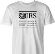 Funny IRS Pualy from Goodfellas fuck you pay me men's white t-shirt