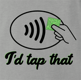 I'd Tap That