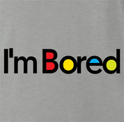 Funny I'm bored billboard mashup ash grey t-shirt