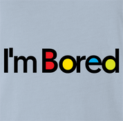 Funny I'm bored billboard mashup light blue t-shirt