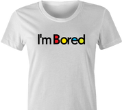 Funny I'm bored billboard mashup women's t-shirt
