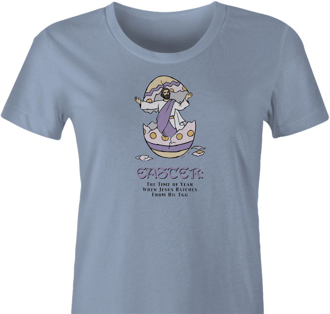 Funny Easter Jesus Hatches from egg women's t-shirt