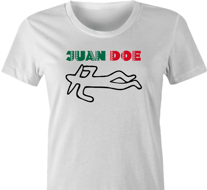 Funny Mexican Juan Doe women's t-shirt