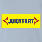 Funny Juicy Fart, It's Going To Move Ya! Parody Light Blue T-Shirt