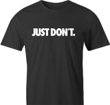 Just Don't