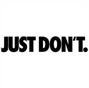Funny Just Don't Do It Parody White Tee