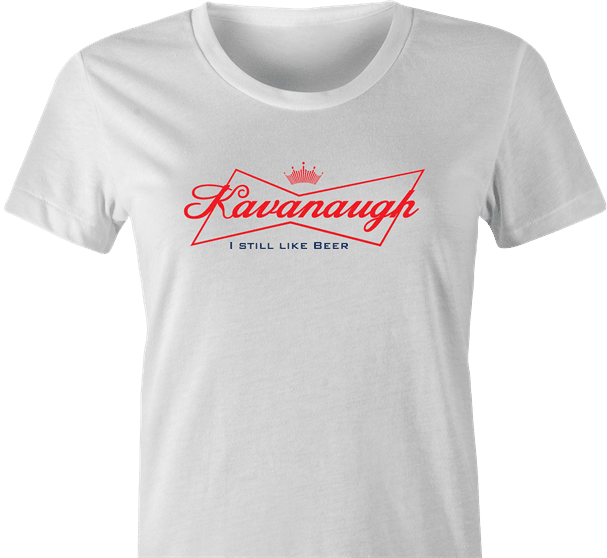 funny Kavanaugh Budweiser and Budweiser Light Beer Parody - Jokers parody women's t-shirt white 