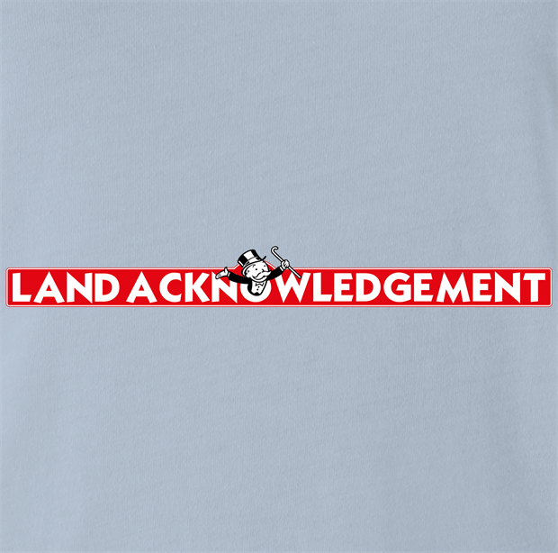 funny land acknowledgement monopoly t-shirt men's light blue