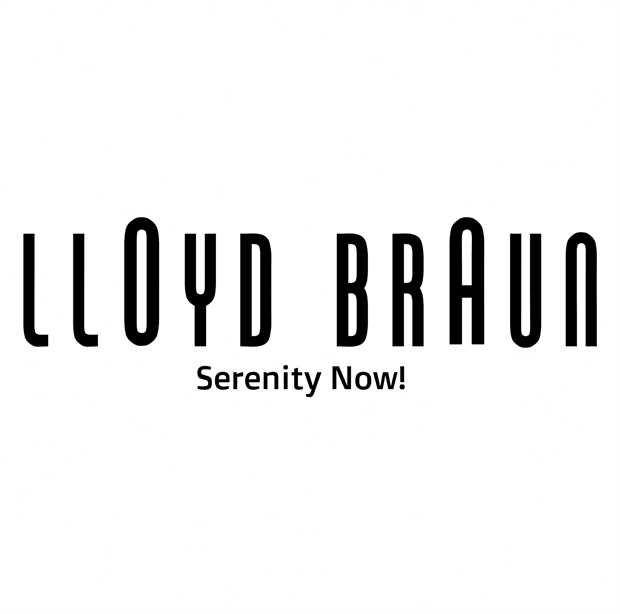 funny Lloyd Braun Serenity Now! white tee