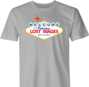 Funny Lost Wages - Las Vegas Gambling Parody Men's T-Shirt