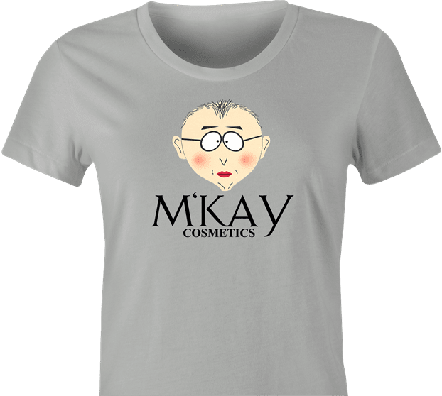 Funny South Park Mr. Mackey M'Kay Cosmetics Parody Mashup T-Shirt Women's Ash Grey
