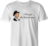 Thanks for the memory Frank Sinatra parody t-shirt men's white  