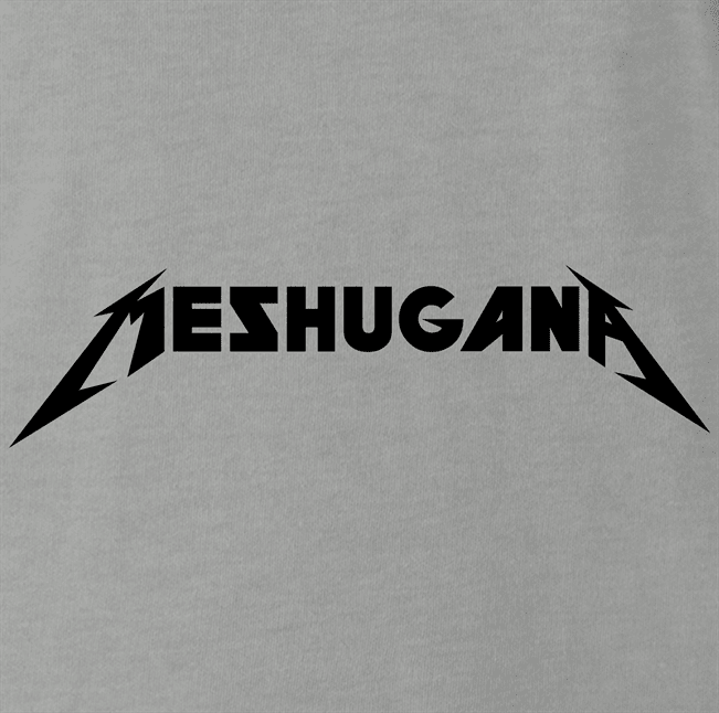 Funny Meshugana Yiddish Metallica Jewish Parody Ash Grey T-Shirt