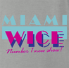 funny Eurotrip - Miami Wice Number 1 New Show On TV Ash Grey t-shirt