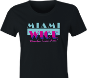 funny Eurotrip - Miami Wice Number 1 New Show On TV women's black