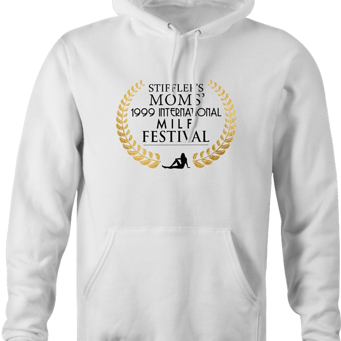 funny milf festival stiffler's mom film parody hoodie white