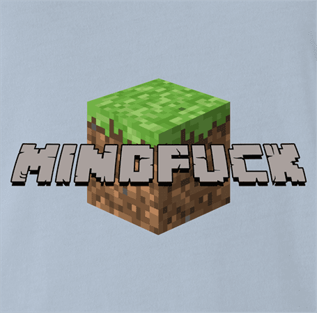 Minecraft Mindfuck Parody t-shirt light blue