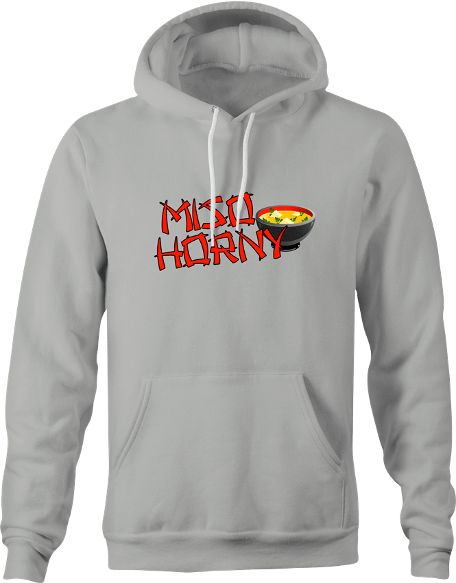 Me So Horny! Funny Miso Soup Full Metal Jacket Mashup t-shirt Ash Grey hoodie