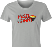Me So Horny! Funny Miso Soup Full Metal Jacket Mashup t-shirt women's Ash Grey