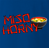 Miso Horny