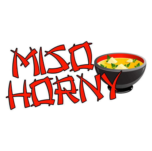 Me So Horny! Funny Miso Soup Full Metal Jacket Mashup white tee