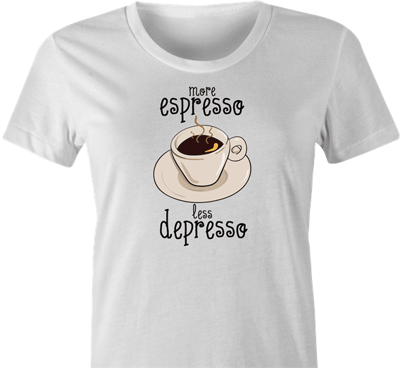Funny women's white coffee espresso t-shirt