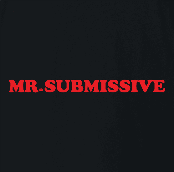 funny canadian mr. sub submissive black t-shirt