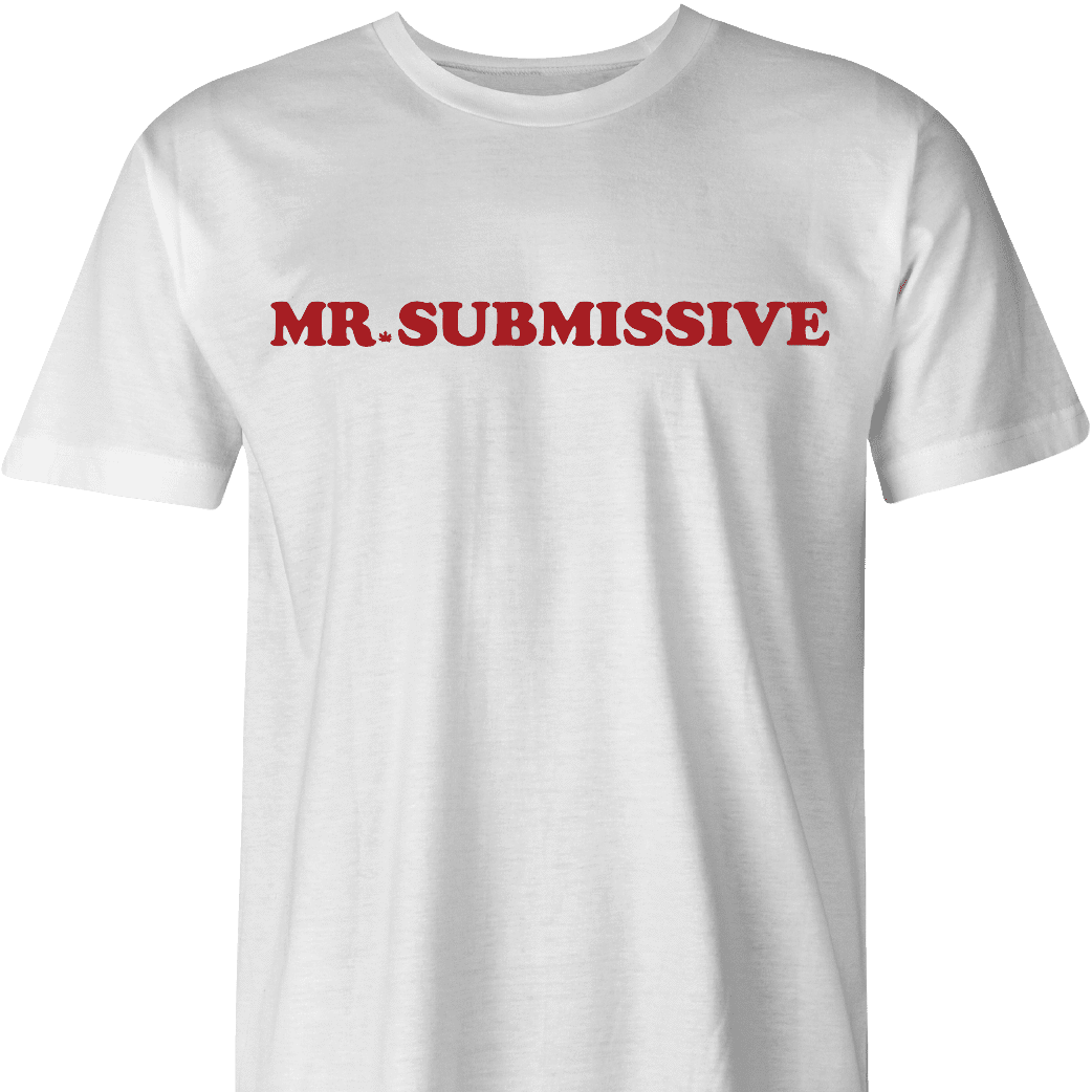 funny canadian mr. sub submissive men's t-shirt