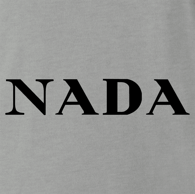 funny Nada, Nothing, Zip, Zilch, Zero, Nil High Fashion Parody Parody Ash Grey t-shirt