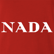 funny Nada, Nothing, Zip, Zilch, Zero, Nil High Fashion Parody Parody Red t-shirt
