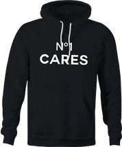funny No One Cares Gift For Friend black hoodie