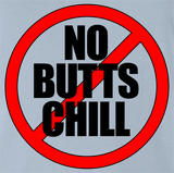 No Butts Chill