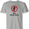 funny no dick pics men's ash t-shirt